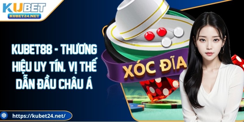 Xóc đĩa KUBET: Đơn giản, dễ chơi và cực khó cưỡng!